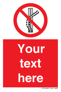 Custom prohibition Do not leave the tow track